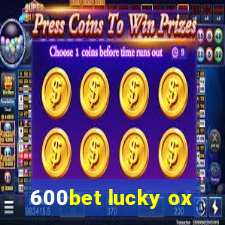 600bet lucky ox